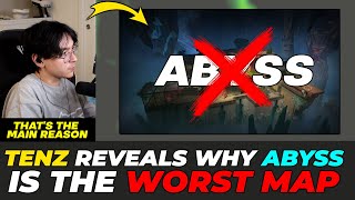 TenZ Reveals Why Abyss Is the Worst Map