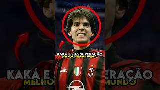 A INCRIVEL HISTÓRIA DE SUPERAÇÃO DE KAKÁ! 😲 🐐