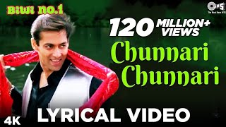 Chunnari Chunnari Song (Lyrical) | Salman Khan, Sushmita Sen | Abhijeet | Biwi No. 1 | Anu Malik