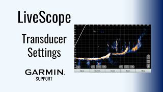 LiveScope | Settings | Garmin Support