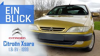 Citroën Xsara 1.8i 1999 - Schlauer Schnapper oder alte Mühle? Vorstellung, Test und Kaufberatung