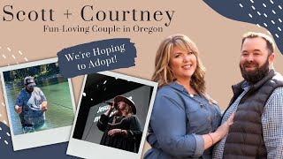 Adoptive Family Scott and Courtney in Oregon