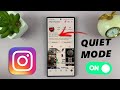 How To Enable Quiet Mode On Instagram