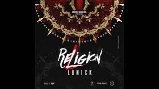 LUNICK - RELIGION (Audio by IDOT)