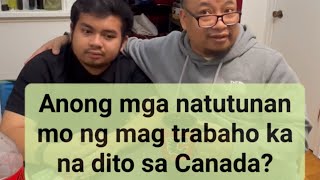 Trabaho sa Canada may natutunan ka ba?