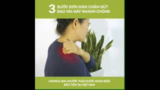 Hướng Dẫn Sử Dụng Đai Chườm Giảm Đau Vai Gáy Cổ Dùng Điện Đầu Tiên Tại Việt Nam HAPAKU