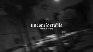 chase atlantic - uncomfortable (slowed down)