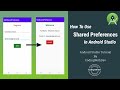 Android Sharedpreferences tutorial | how to use shared preferences android studio |sharedpreferences