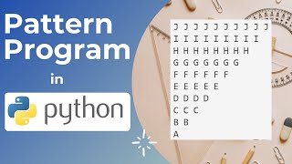 Pattern Program in Python | Basic to Advance | P22