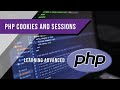 PHP Cookies and Sessions | Learning Advanced PHP