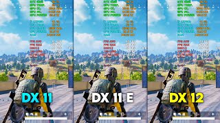 DX 11 vs DX 11E vs DX 12 | PUBG PC | 2024