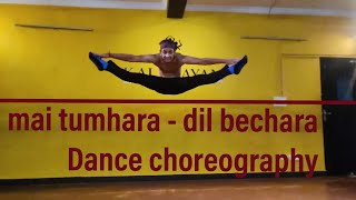 Mai tumhara - dil bechara || vikas dance choreography | Hashtag dance