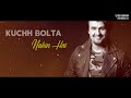 hasrat bhari nazar lyrical sonu nigam best ghazal top ghazal with lyrics