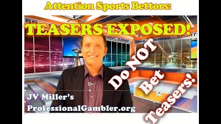 Sports Betting Teasers Explained: Strategy, Rules, Odds | Expert Reveals The Truth How Teasers Work