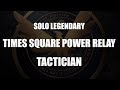 The DIvision 1.8.3 Times Square Power Relay Legendary Solo Tactician