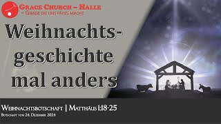 2024/12/24 Gottesdienst - Livestream ab 14 Uhr