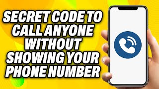 Secret Code to Call Anyone Without showing Your Phone Number - Quick Fix