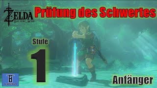 DLC 1 Prüfung des Schwertes #1 - Anfänger - Zelda BOTW Guide