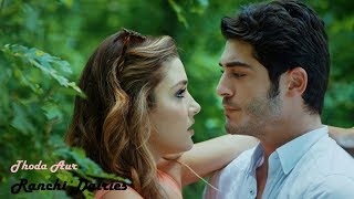 Thoda Aur Ranchi Diaries \Hayat And Murat Romantic\ Jeet Gunguly Music Full Video