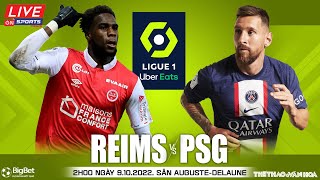 LIGUE 1 PHÁP | Reims vs PSG (2h00 ngày 9/10) trực tiếp On Sports News. NHẬN ĐỊNH BÓNG ĐÁ
