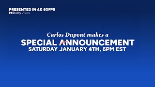 4K HDR | CARLOS DUPONT: SPECIAL ANNOUNCEMENT FROM PENNSYLVANIA