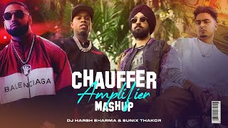 Chauffferr Da Amplifier(Punjabi Mashup) ft.Diljit, Imran K, Tegi P - DJ HARSH SHARMA X SUNIX THAKOR