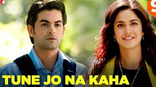 Tune jo na kaha | Bollywood songs | Katrina kaif | New song