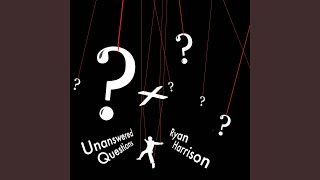 Unanswered Questions