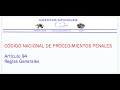 Código Nacional de Procedimientos Penales Art. 94 Reglas Generales