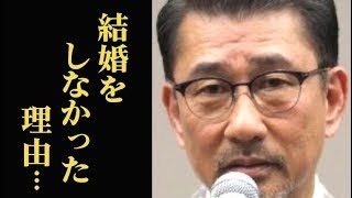 中井貴一が結婚しなかった理由に驚きを隠せない…父親や姉、結婚相手は…