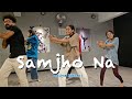 Samjho Na - Aditya Rikhari | Arunn Choreography | Edge |