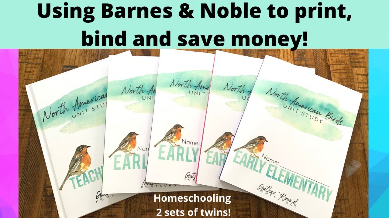 Print, Bind, Save Money With Barnes & Noble Press || Gather Round ...