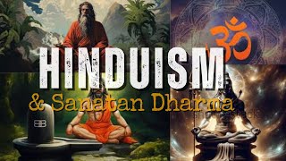 The Essence of Hinduism | History \u0026 Origin | Sanatan Dharma | Vedas