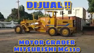 DIJUAL GRADER MITSUBISHI MG330  | FOR SALE USED MOTOR GRADERS MG 330