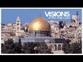 Visions of the Holy Land - Part 1