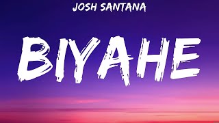 Josh Santana - BIYAHE (Lyrics)