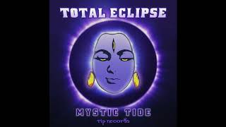 Total Eclipse - Mystic Tide