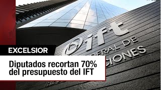 Recorte presupuestal pone en riesgo operaciones del IFT