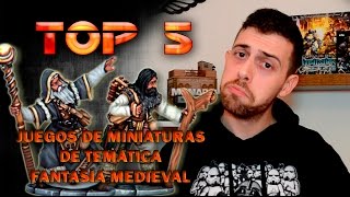 🥇TOP FIVE🥇| JUEGOS DE MINIATURAS DE TEMÁTICA FANTASÍA MEDIEVAL