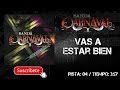 BANDA CARNAVAL | VAS A ESTAR BIEN || @MusicFM_Letras ||