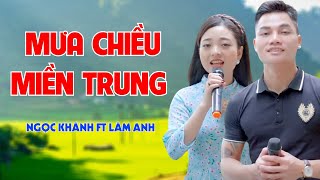 Mưa Chiều Miền Trung, Làng Lúa Làng Hoa - LK Nhạc Sống Dân Ca Hay Ngất Ngây - Ngọc Khánh ft Lâm Anh