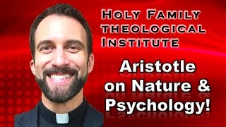 “Aristotle on Nature \u0026 Psychology” – Ancient Philosophy, Video 25