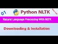01- Downloading &  Installation |  Natural Language Processing With NLTK | NLTK Basics | Python