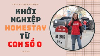 Kinh doanh homestay từ con số 0 không thể không biết điều này || Thuỷ Bùi channel