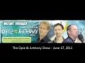 The Opie & Anthony Show - June 17, 2011 (Full Show)