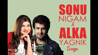 Sonu Nigam & Alka Yagnik Duet Hindi Songs Collection | Top 100 Alka Yagnik-Sonu Nigam Romantic Songs