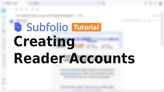 Learning Subfolio: Creating Reader Accounts