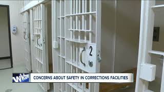 Concerns About Safety In Corrections Facilities
