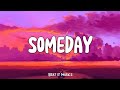 MEG DONNELLY X MILO MANHEIM - SOMEDAY (BALLAD) (LYRICS)