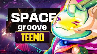 SPACE GROOVE Teemo Tested and Rated! - LOL